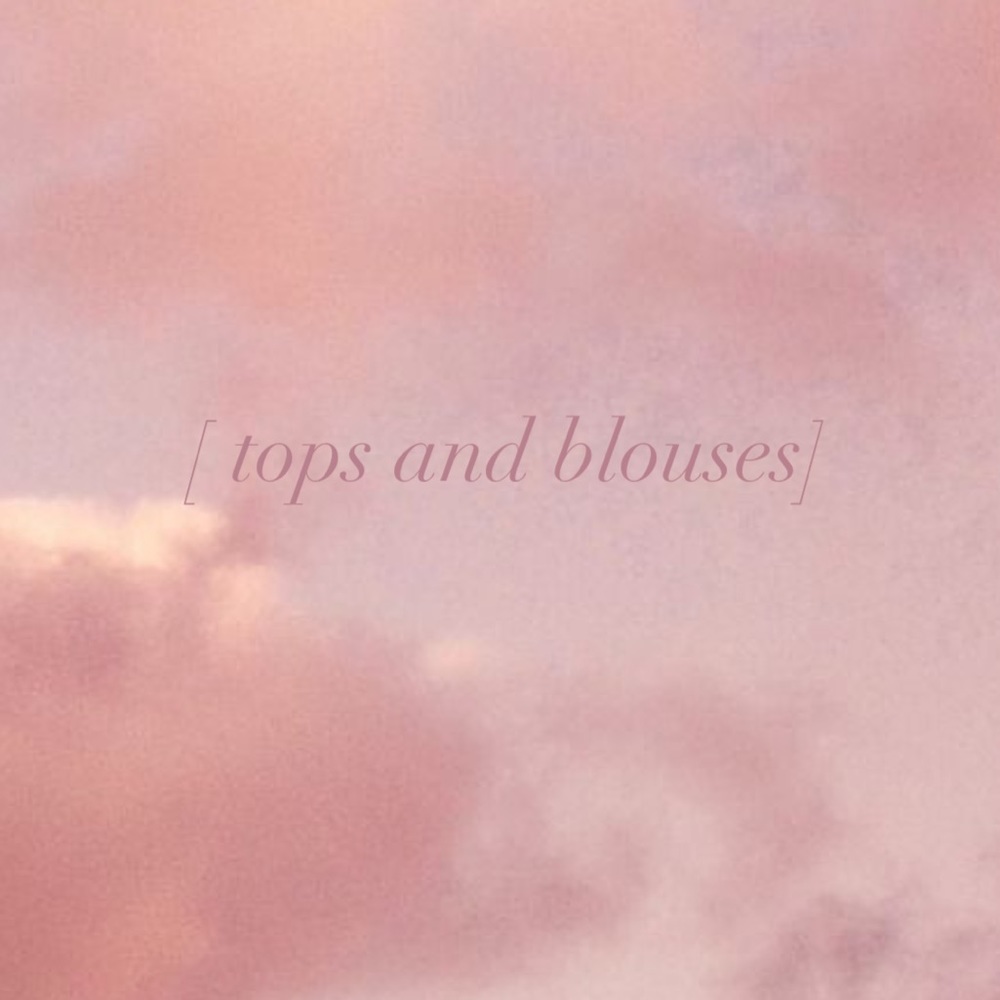Tops and Blouses